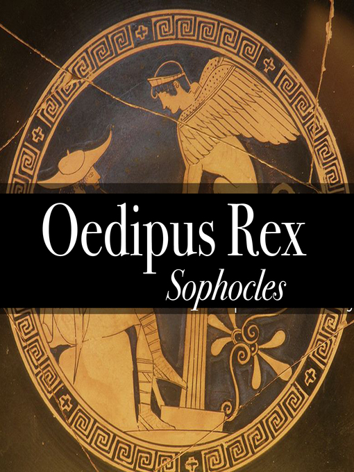 Title details for Oedipus Rex by Sophocles - Available